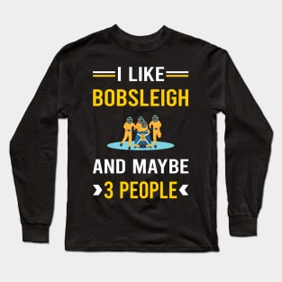 3 People Bobsleigh Bobsled Long Sleeve T-Shirt